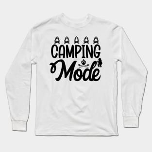 Camping mode Long Sleeve T-Shirt